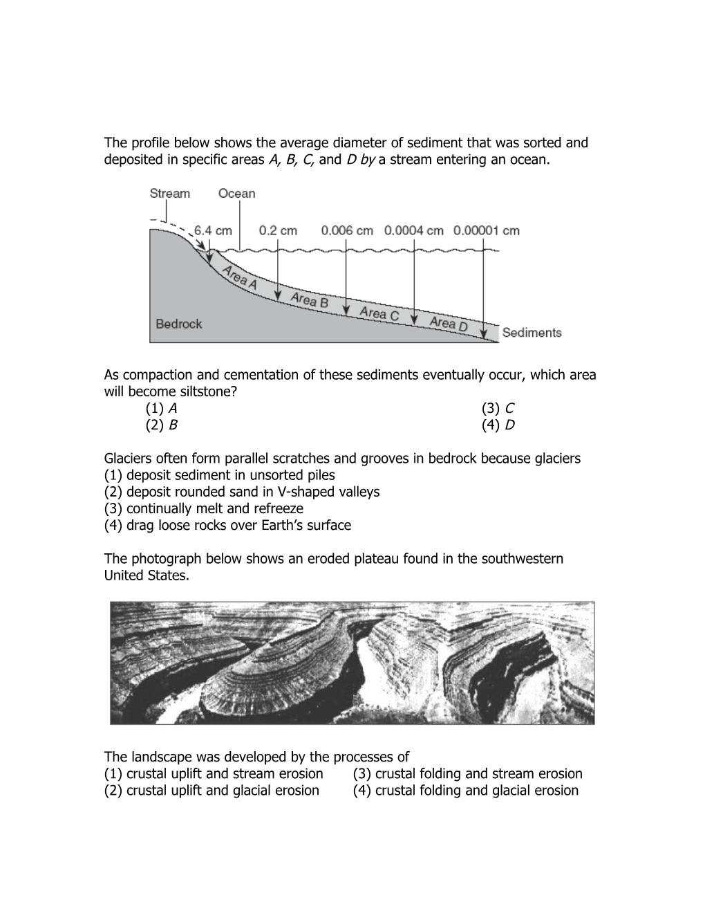 The Profile Below Shows the Average Diameter of Sediment That Was Sorted and Deposited