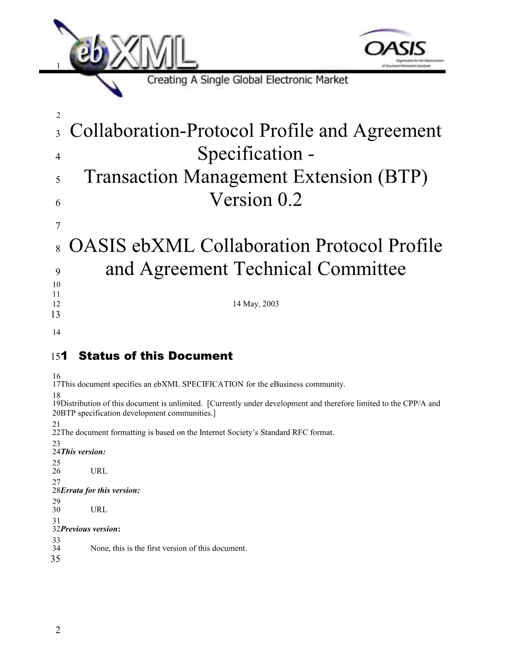 Collaboration Protocol Profile and Agreement Specification - BTP Transaction Management