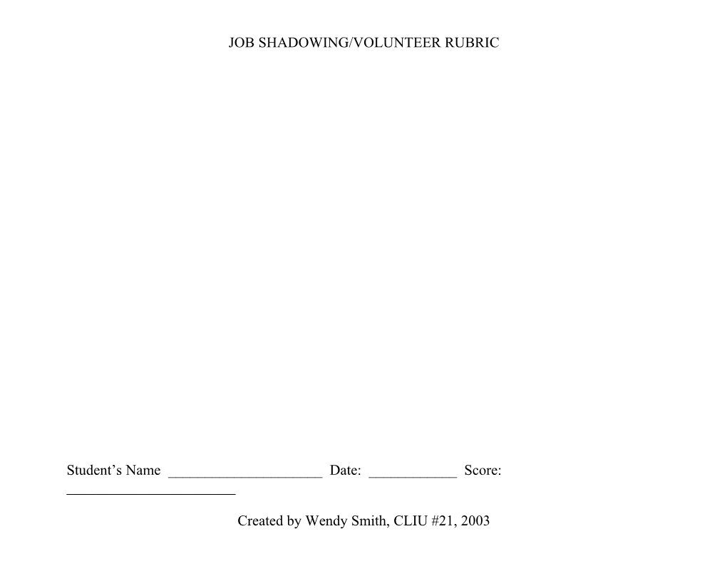 Job Shadowing/Volunteer Rubric