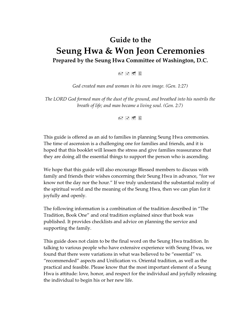 Seung Hwa & Won Jeon Ceremonies