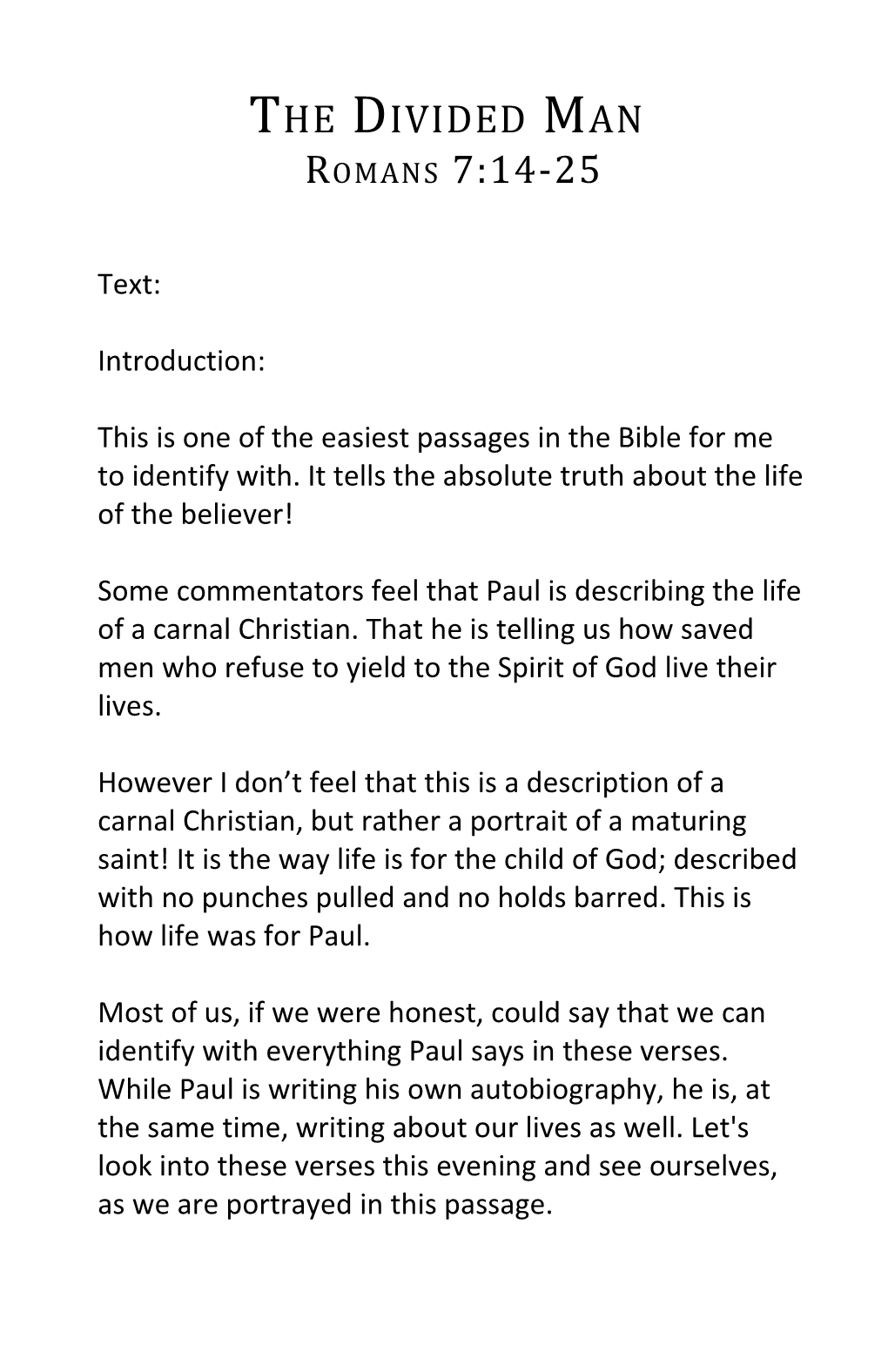 1. Paul States the Facts (Vs. 14)