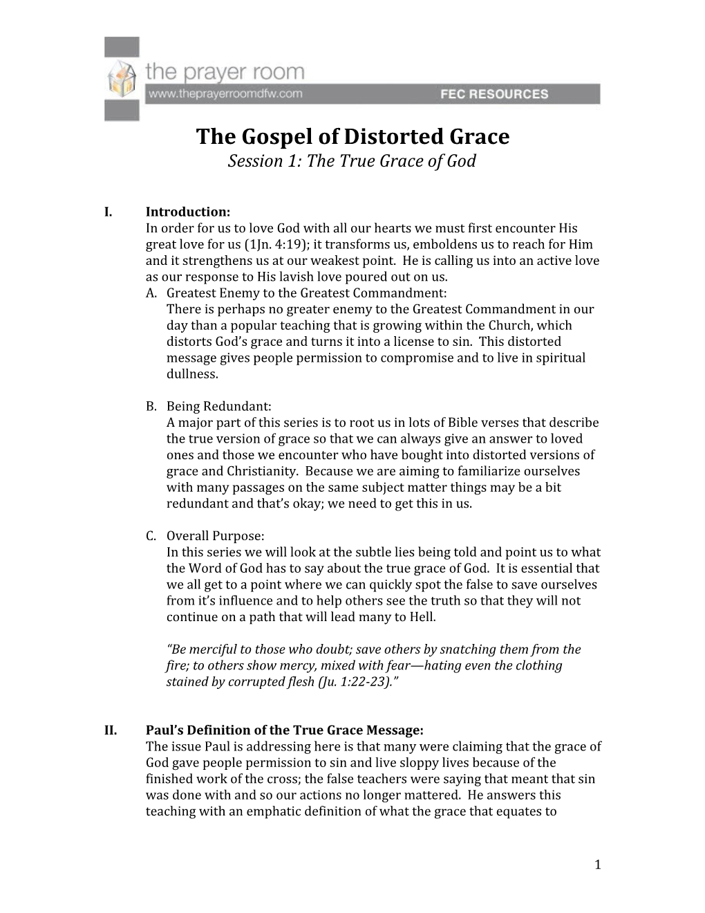 The Gospel of Distorted Grace