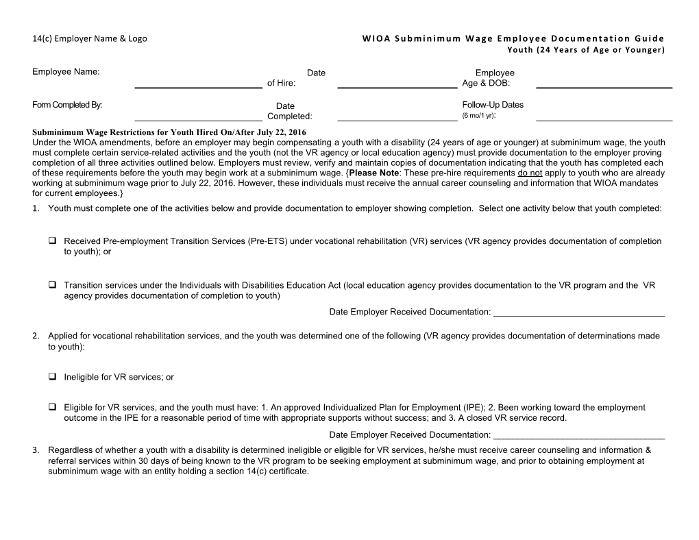 14(C) Employer Name & Logo WIOA Subminimum Wage Employee Documentation Guide