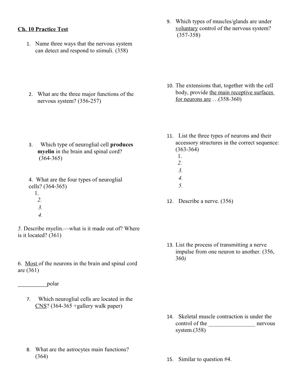 Chapter 10 Exam (Nervous System)