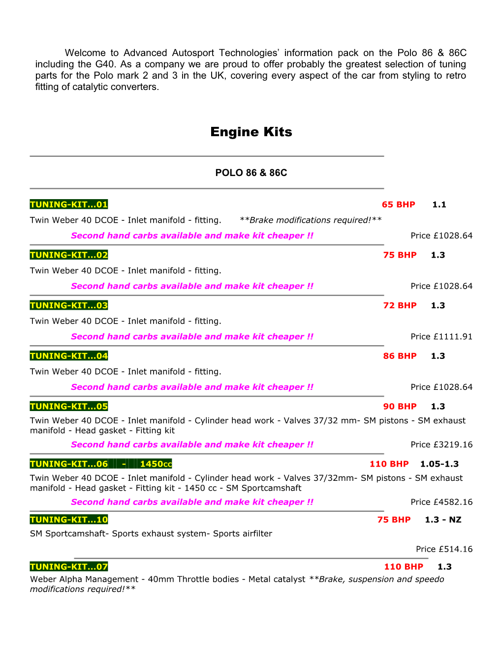 Welcome to Advanced Autosport Technologies Information Pack on the Polo 86 & 86C Including