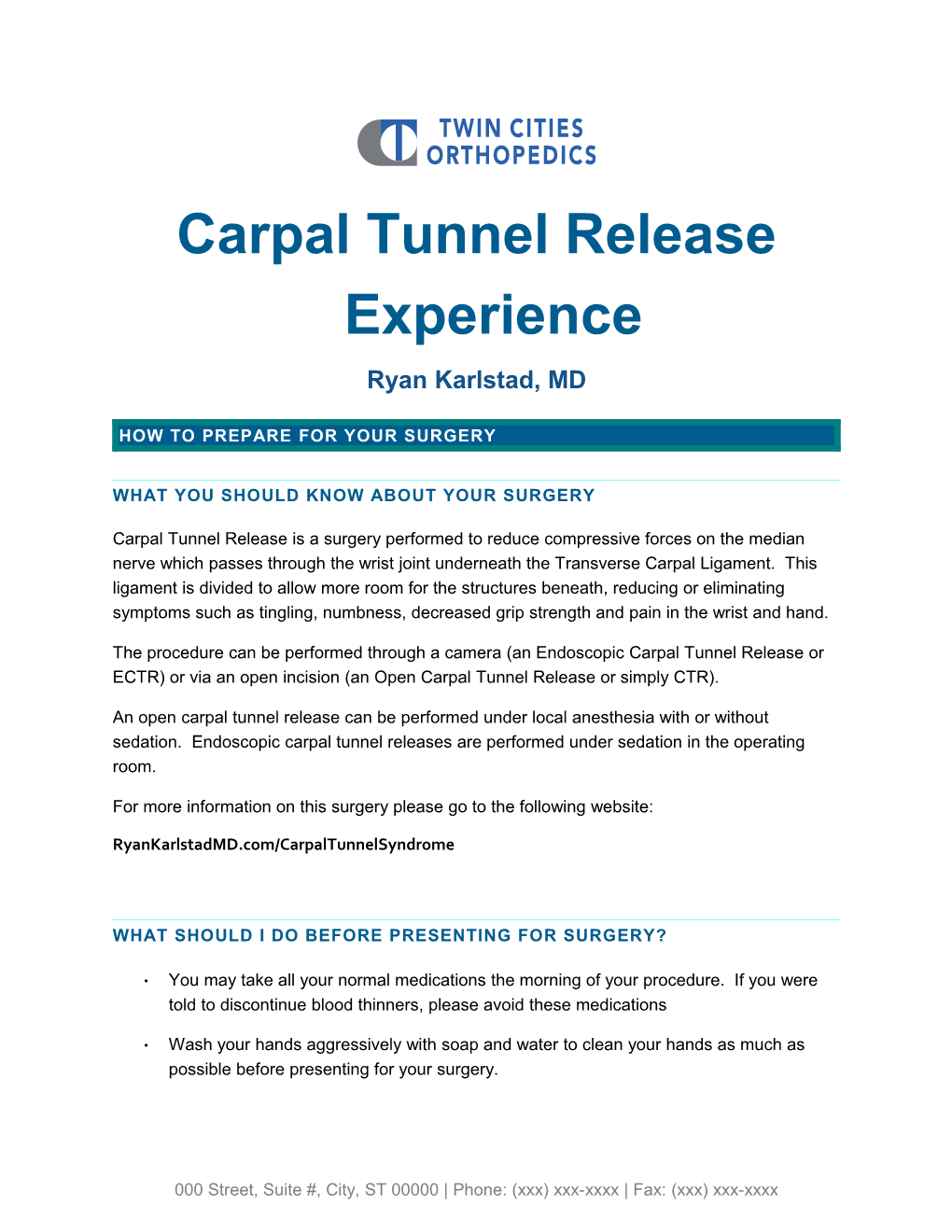 Carpal Tunnel Release Experience