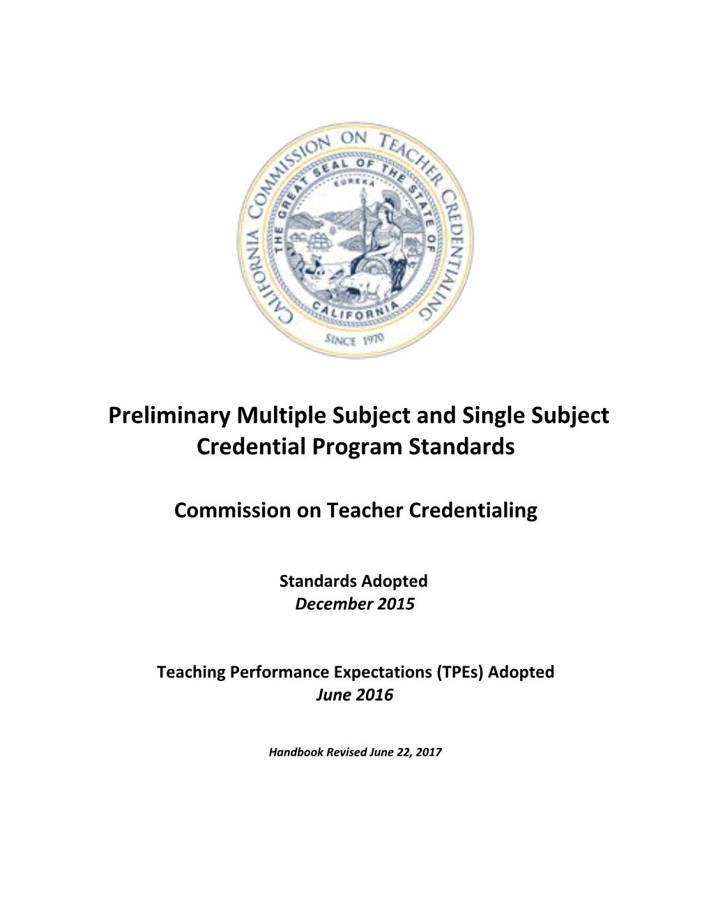 Proposed SB 2042 Multiple and Single Subject Preliminary Credential Program Standards s1