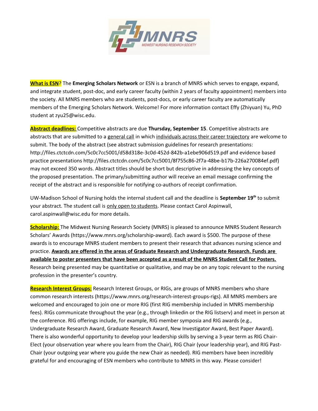 What Is ESN? the Emerging Scholars Network Or ESN Is a Branch of MNRS Which Serves To