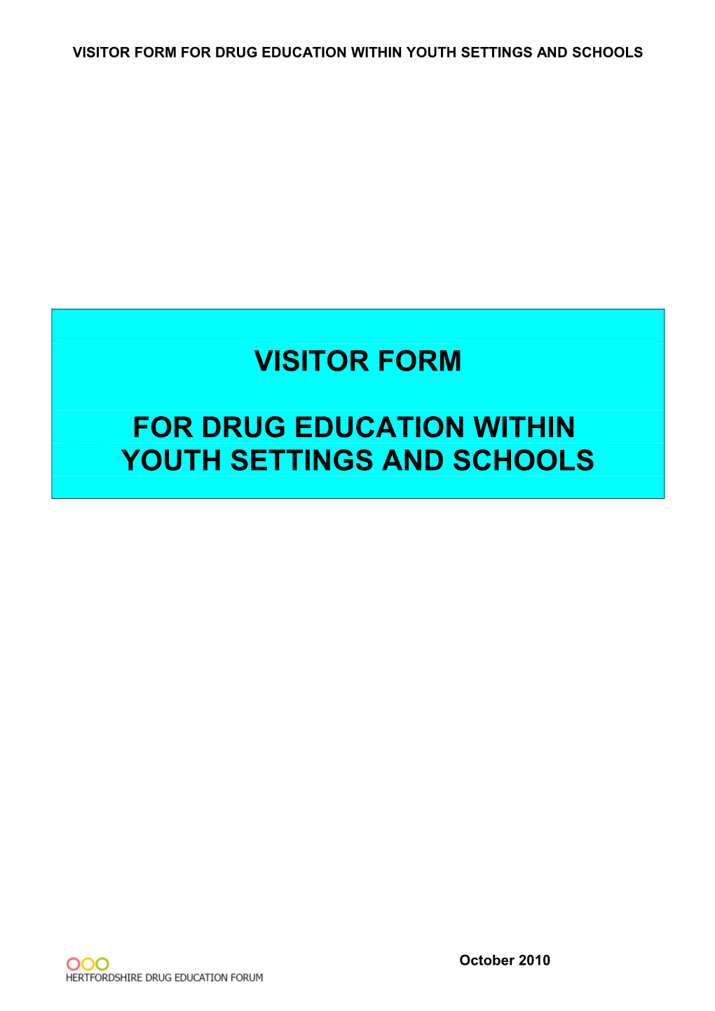 Planning Form Request for Drug Education in Hertfordshire