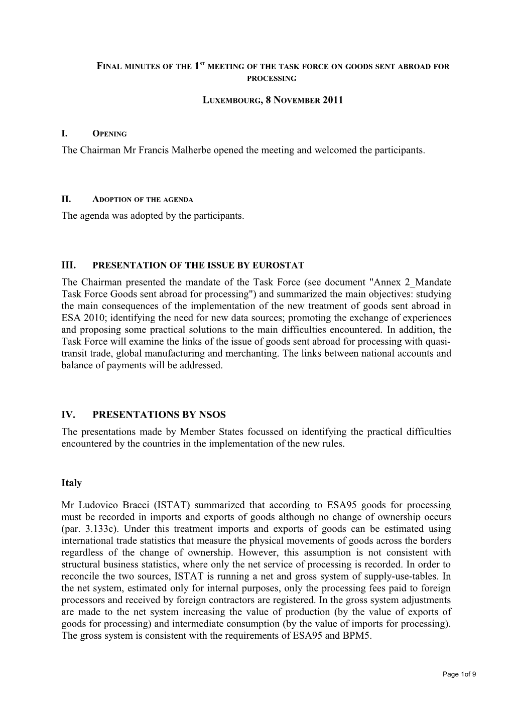 MINUTES of the 1St MEETING of the GNI COMMITTEE and the 43Rd MEETING of the GNP COMMITTEE