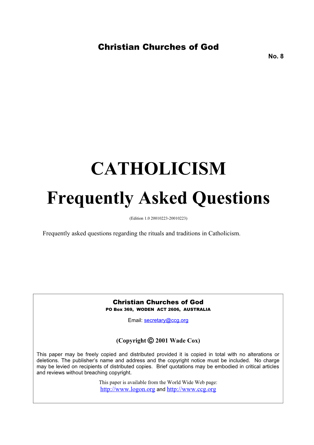 Catholicism Frequently Asked Questions (No. 8)
