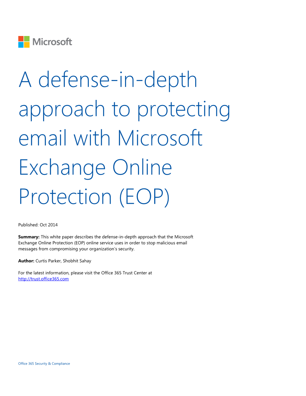 A Defense-In-Depth Approach to Protecting Email with Microsoft Exchange Online Protection (EOP)