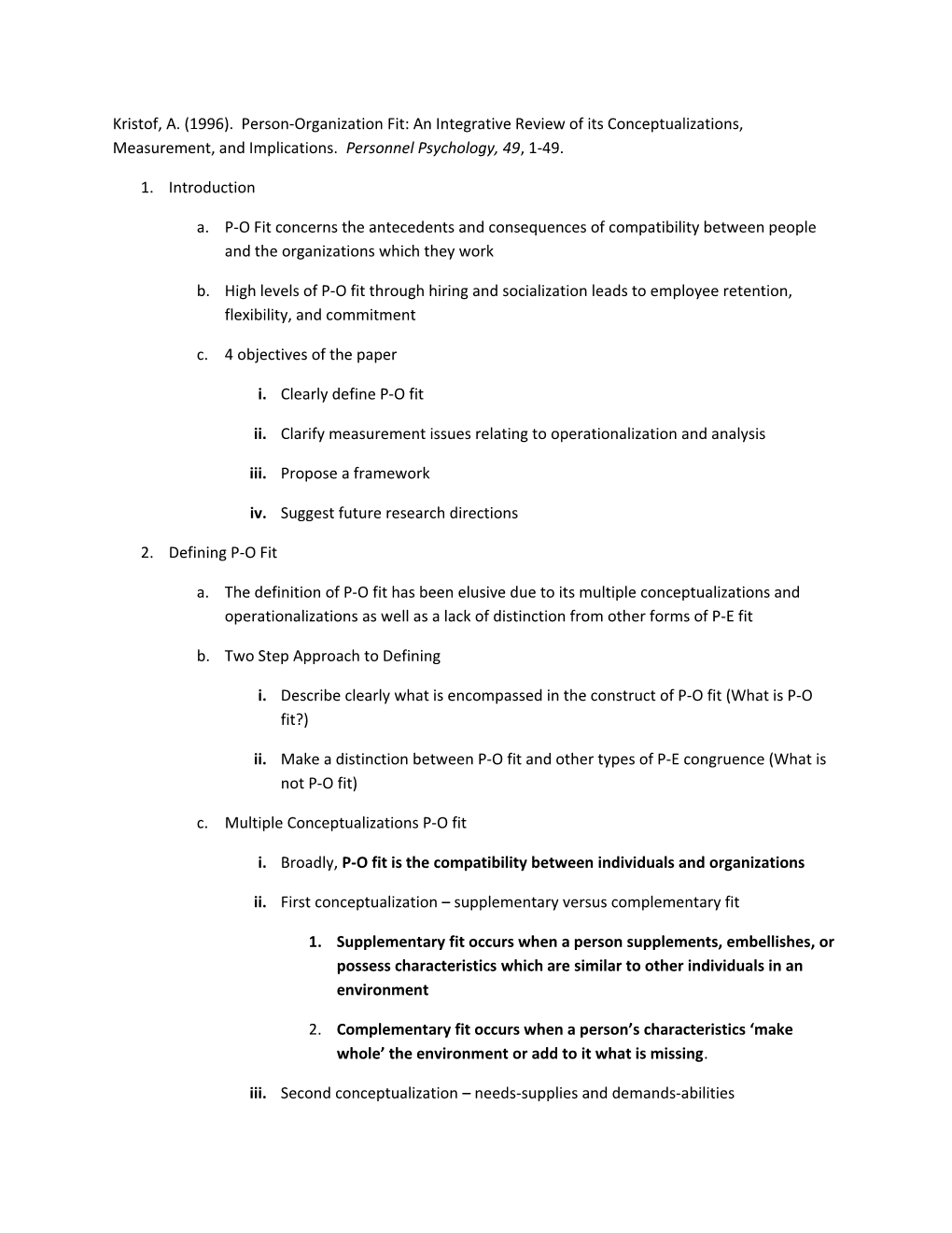 Kristof, A. (1996). Person-Organization Fit: an Integrative Review of Its Conceptualizations