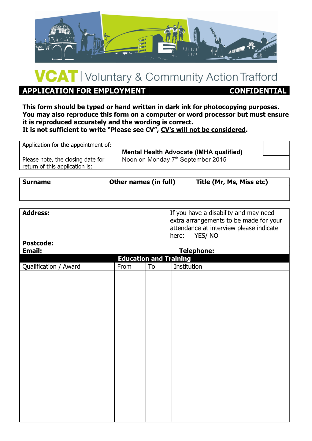 This Form Should Be Typed Or Hand Written in Dark Ink for Photocopying Purposes