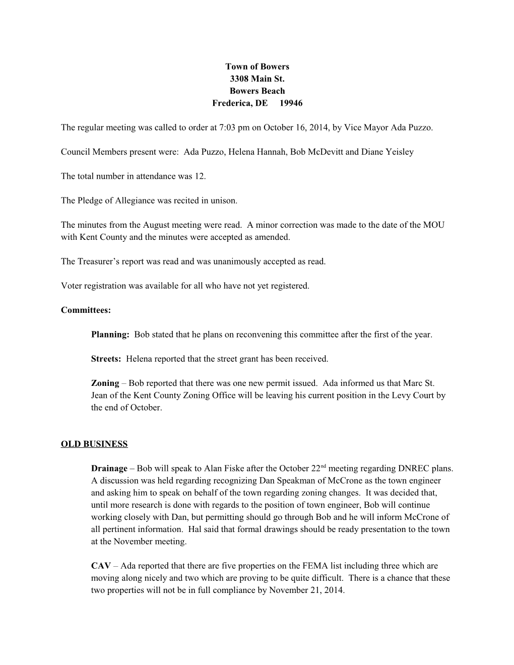 The Regular Meeting Was Called to Order at 7:03 Pm on October 16, 2014, by Vice Mayor Ada Puzzo