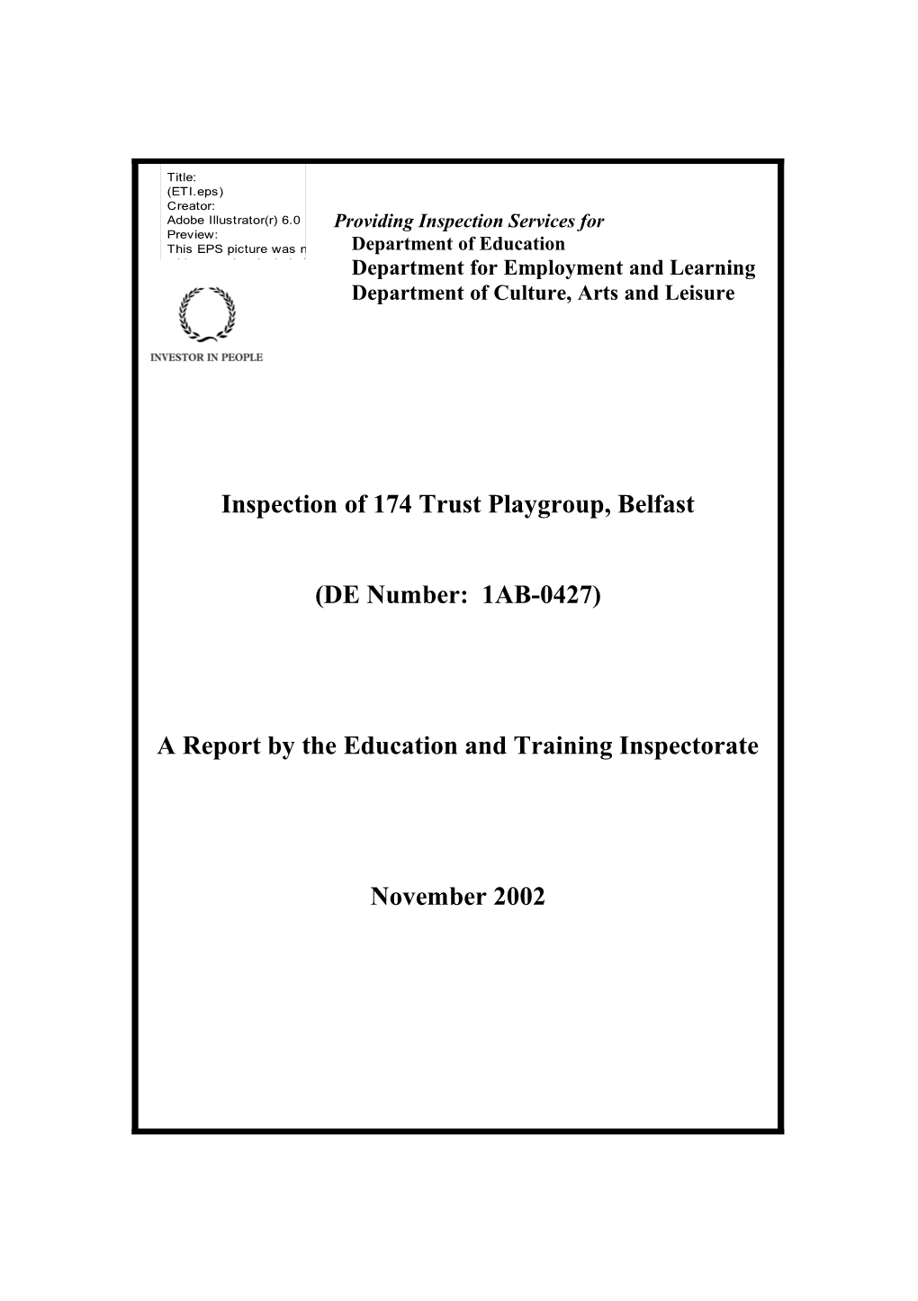 Report on the Inspection of 174 Trust Playgroup, Duncairn Complex, Belfast, November 2002