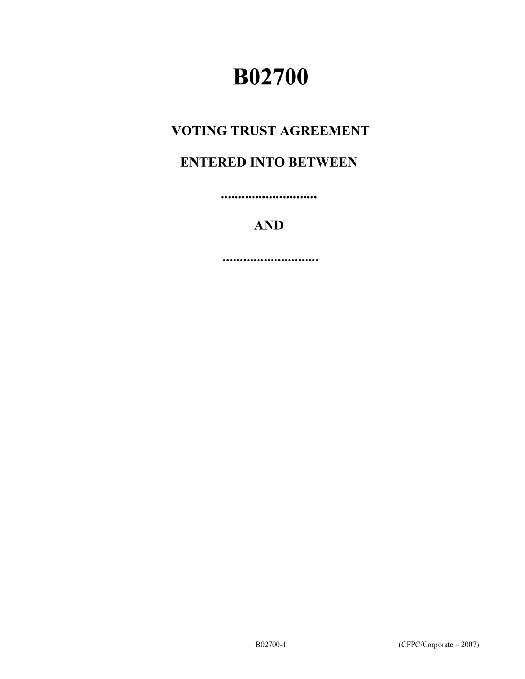 B02700 - Voting Trust Agreement