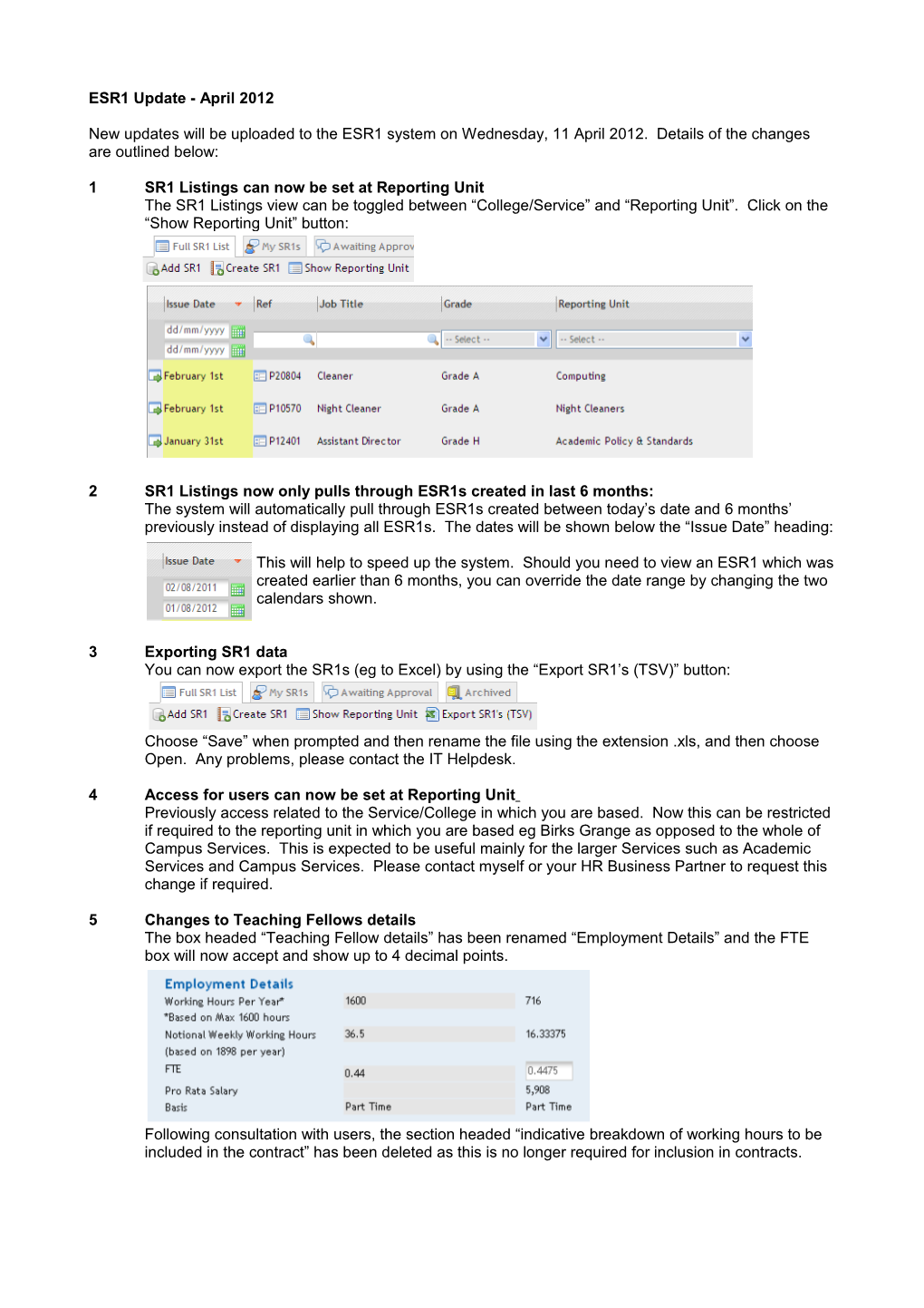 1SR1 Listings Can Now Be Set at Reporting Unit