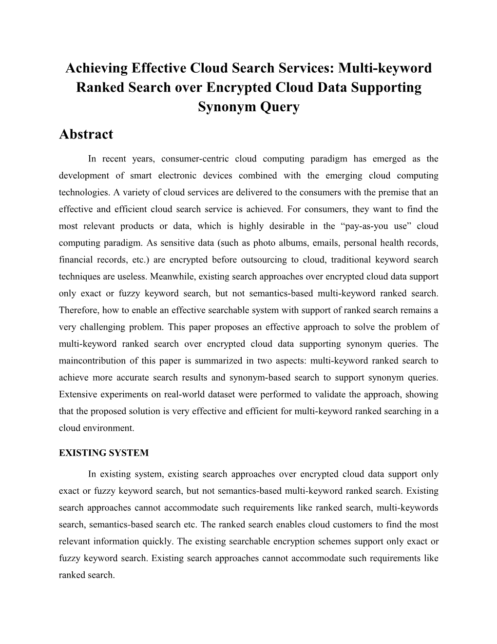 Achieving Effective Cloud Search Services: Multi-Keyword Ranked Search Over Encrypted