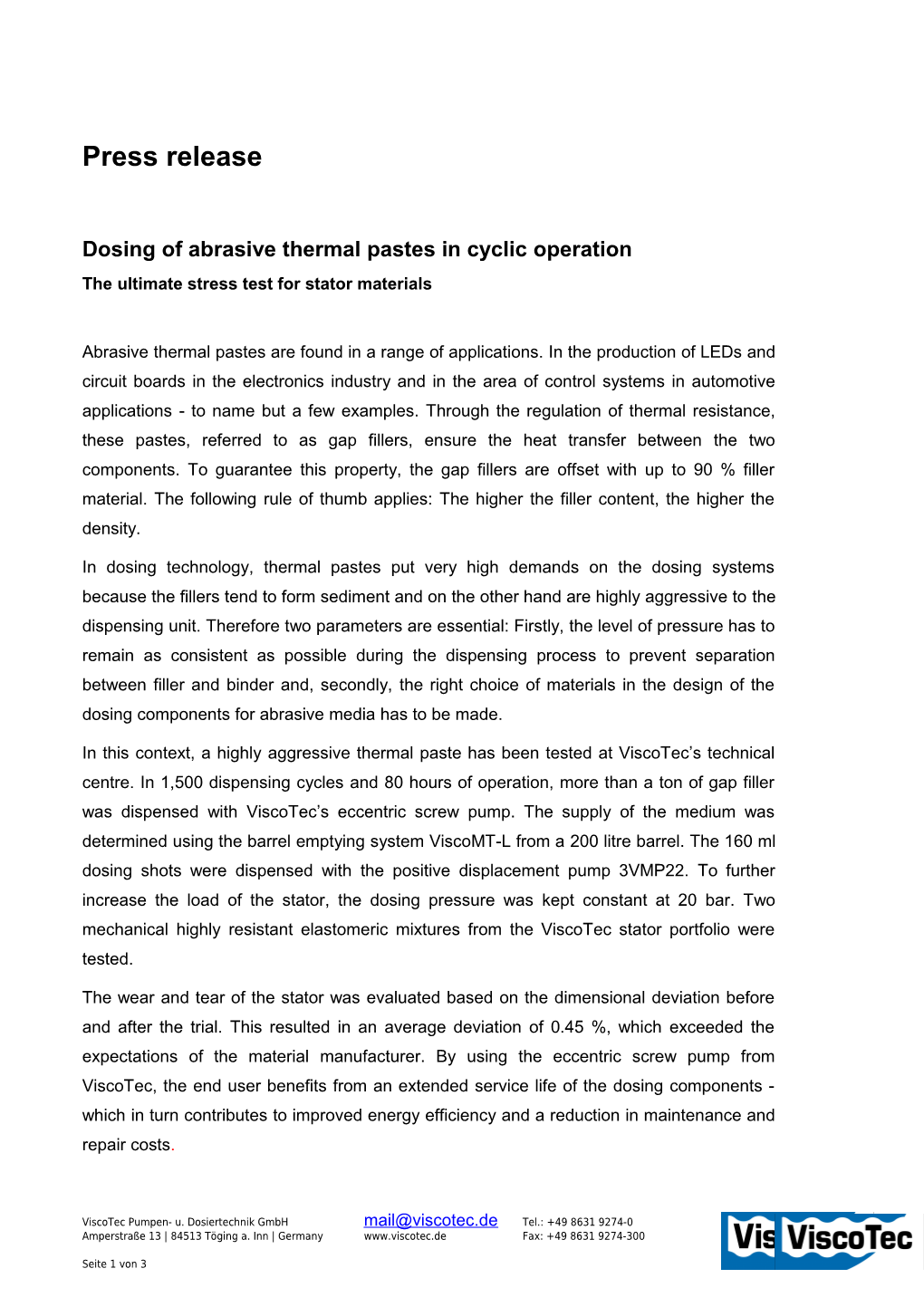 Dosing of Abrasive Thermal Pastes in Cyclic Operation