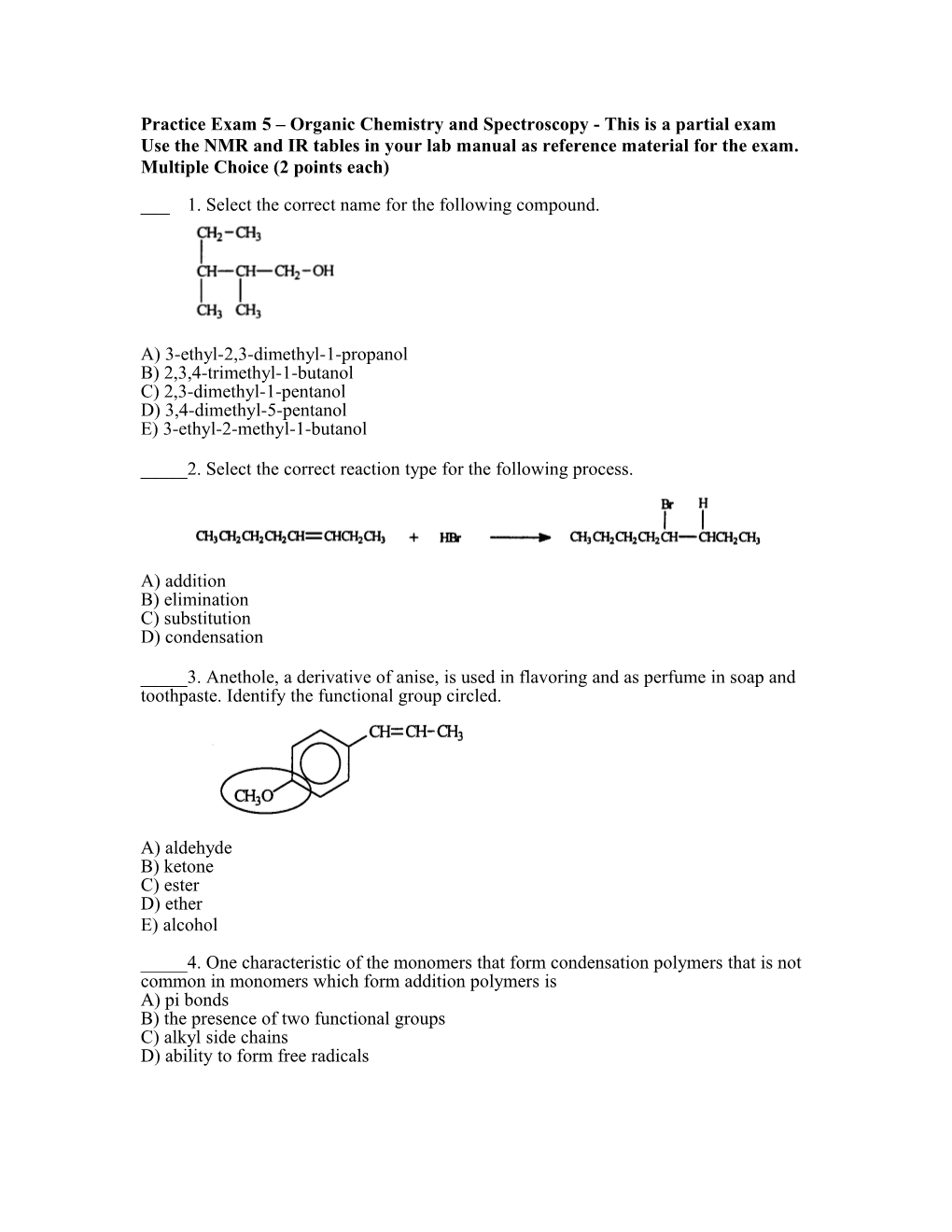 Practice Exam 5 Organic Chemistry and Spectroscopy - This Is a Partial Exam