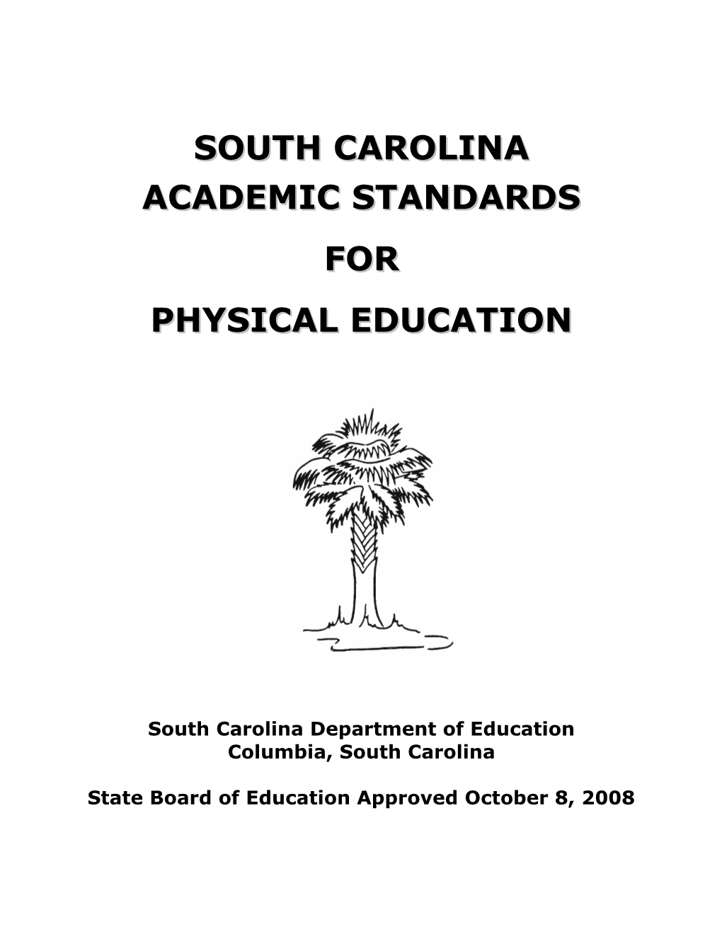 South Carolina Academic Standards for Physical Education