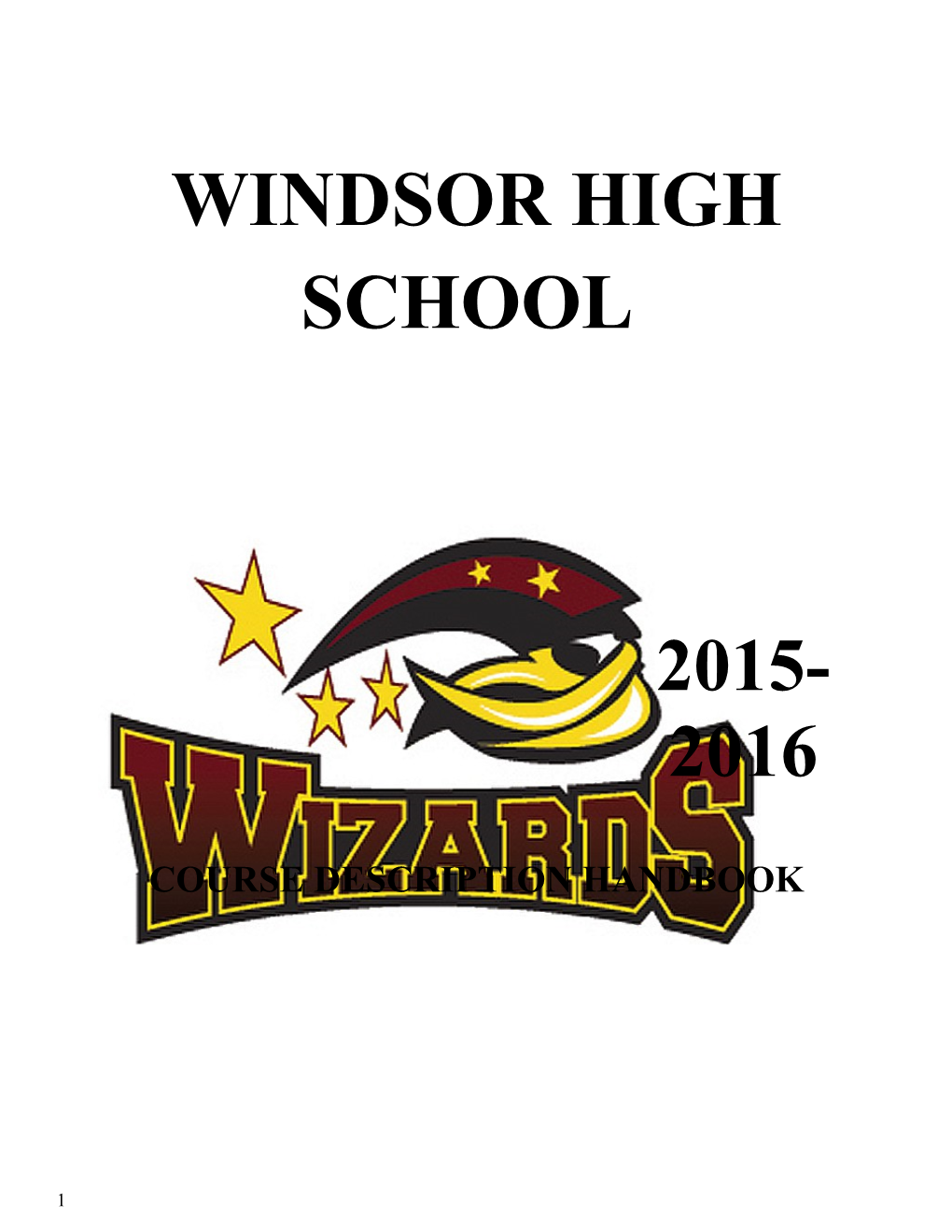 Windsor High School Course Description Book
