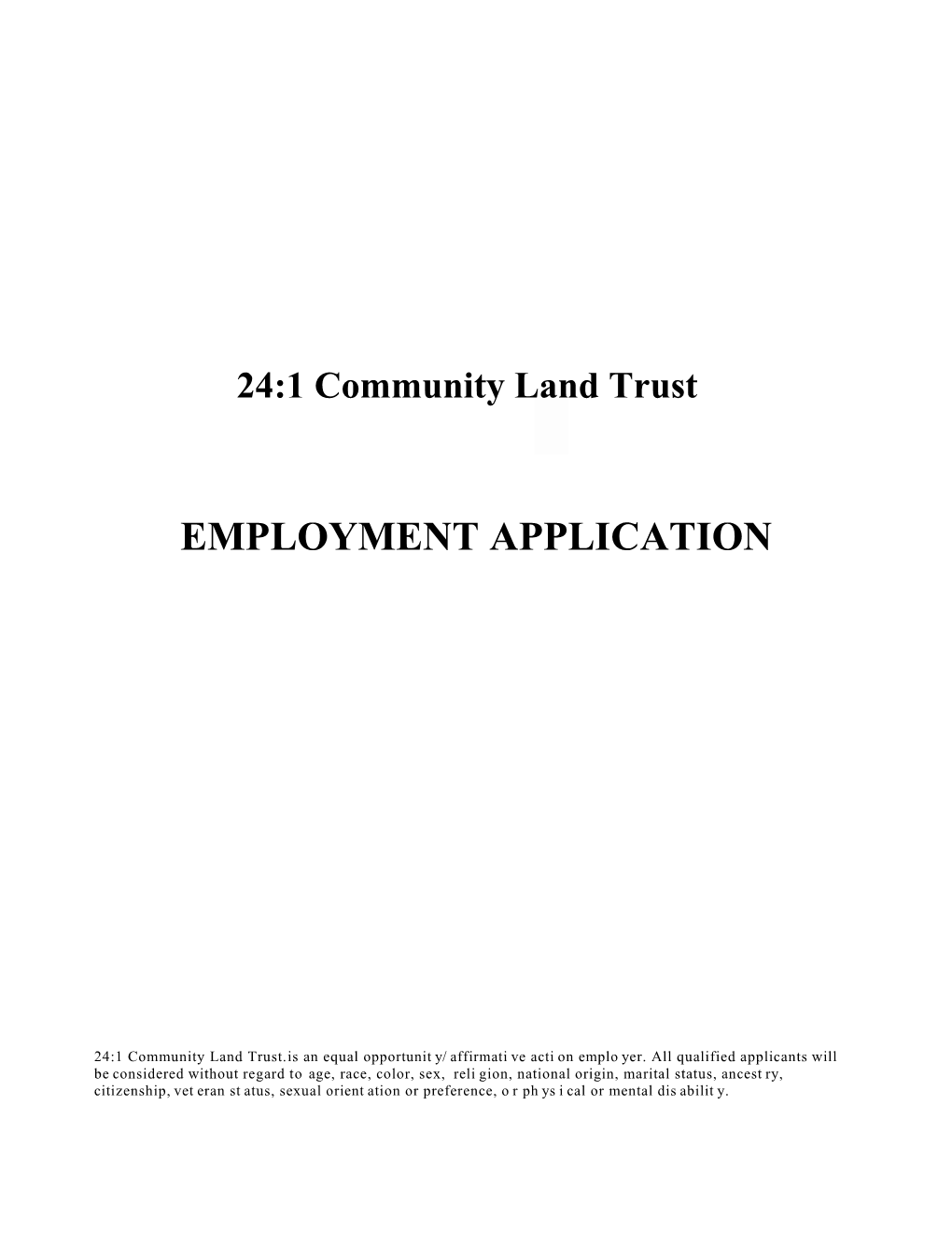 24:1 Community Land Trust