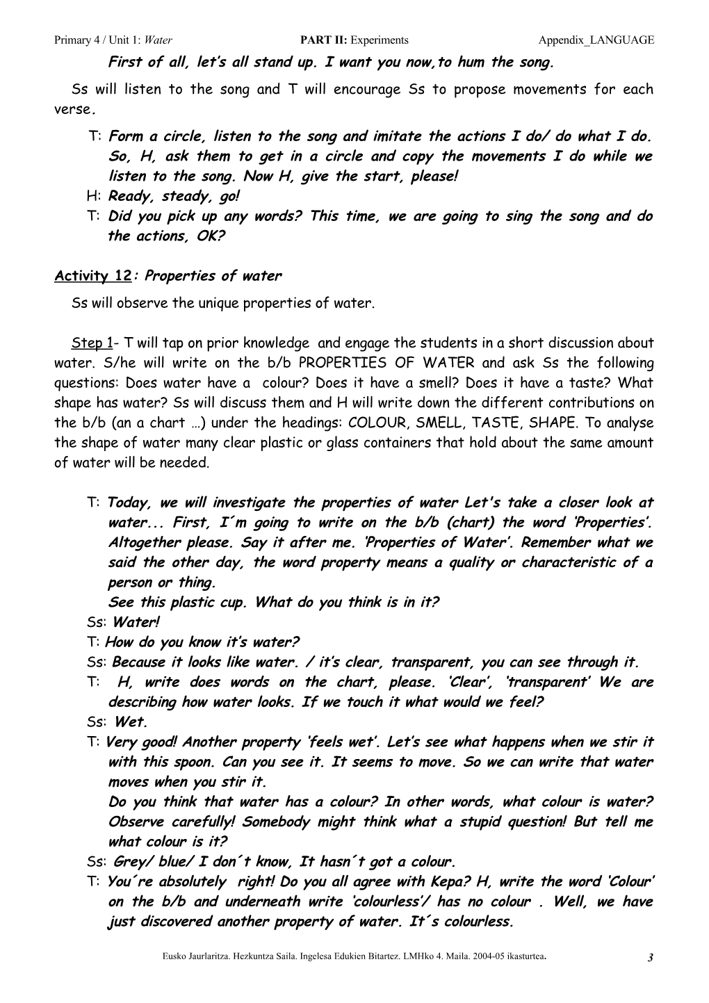 Primary 4 / Unit 1: Water PART II: Experiments Appendix LANGUAGE