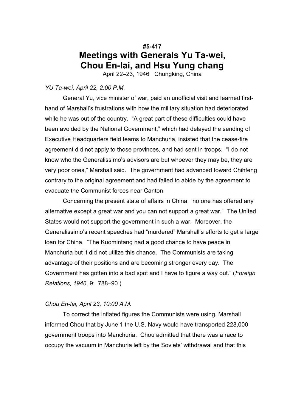 Meetings with Generals Yu Ta-Wei