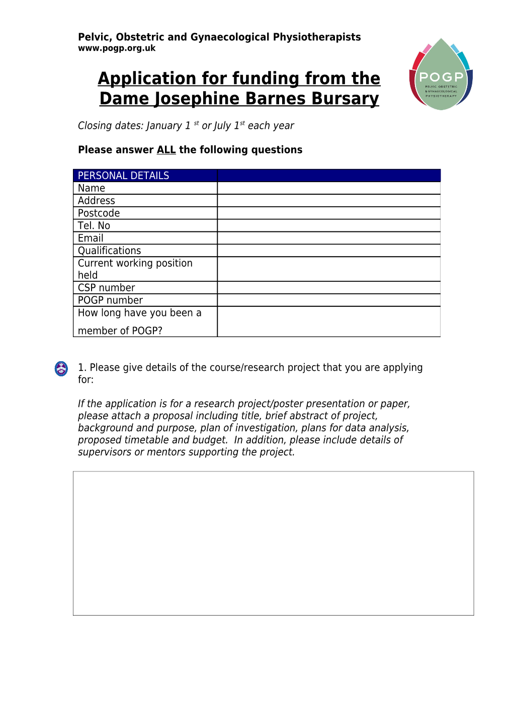 Application for Funding from the Dame Josephine Barnes Bursary