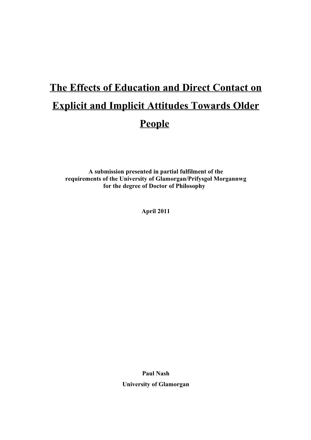 The Effects of Education and Direct Contact on Explicit and Implicit Attitudes Towards