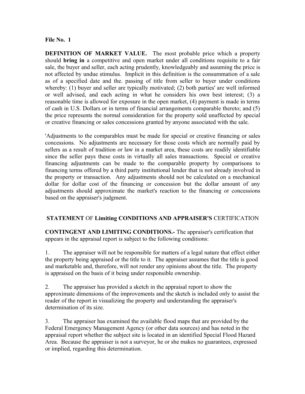STATEMENT of Limiting CONDITIONS and APPRAISER's CERTIFICATION