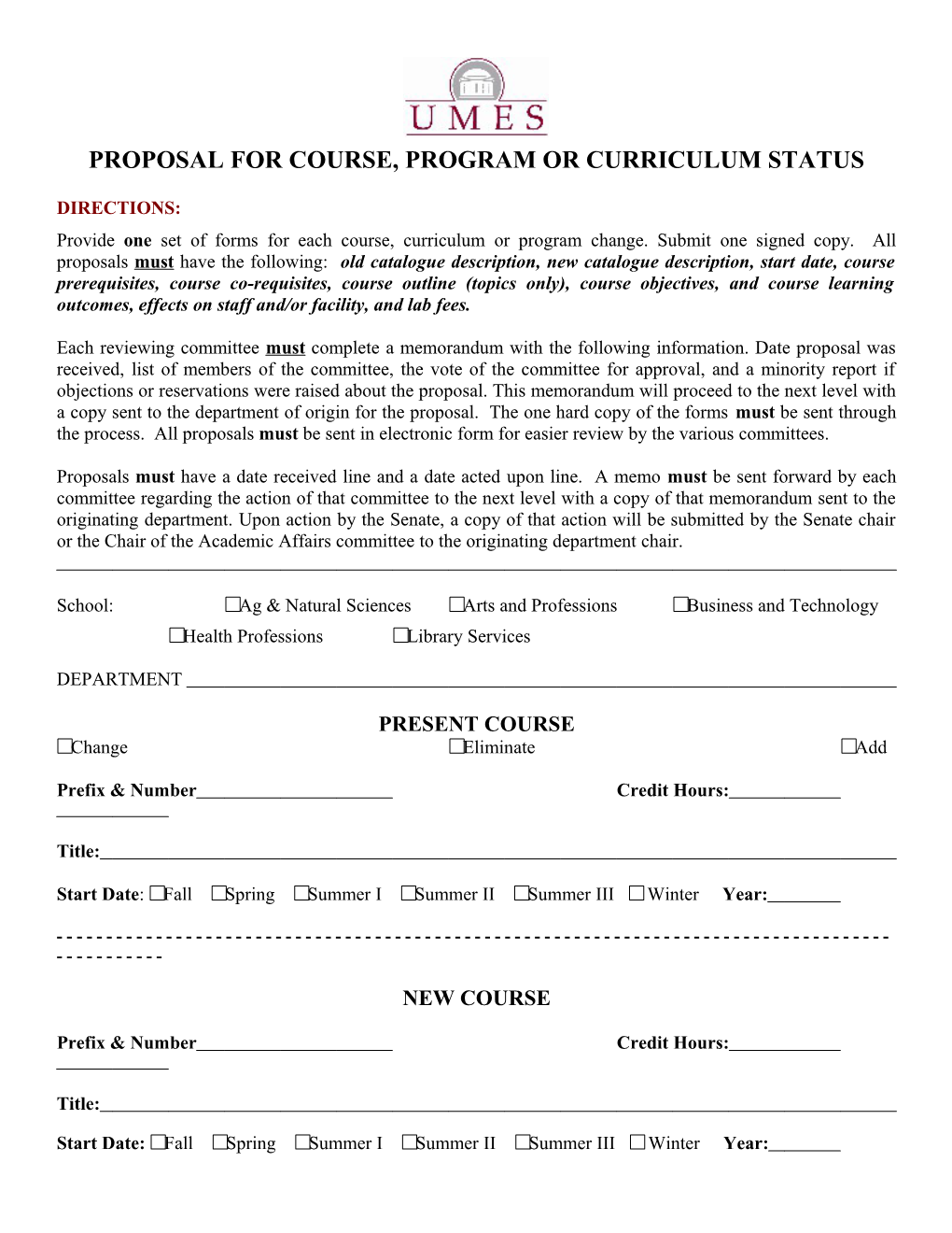 Proposal for Course, Program Or Curriculum Status