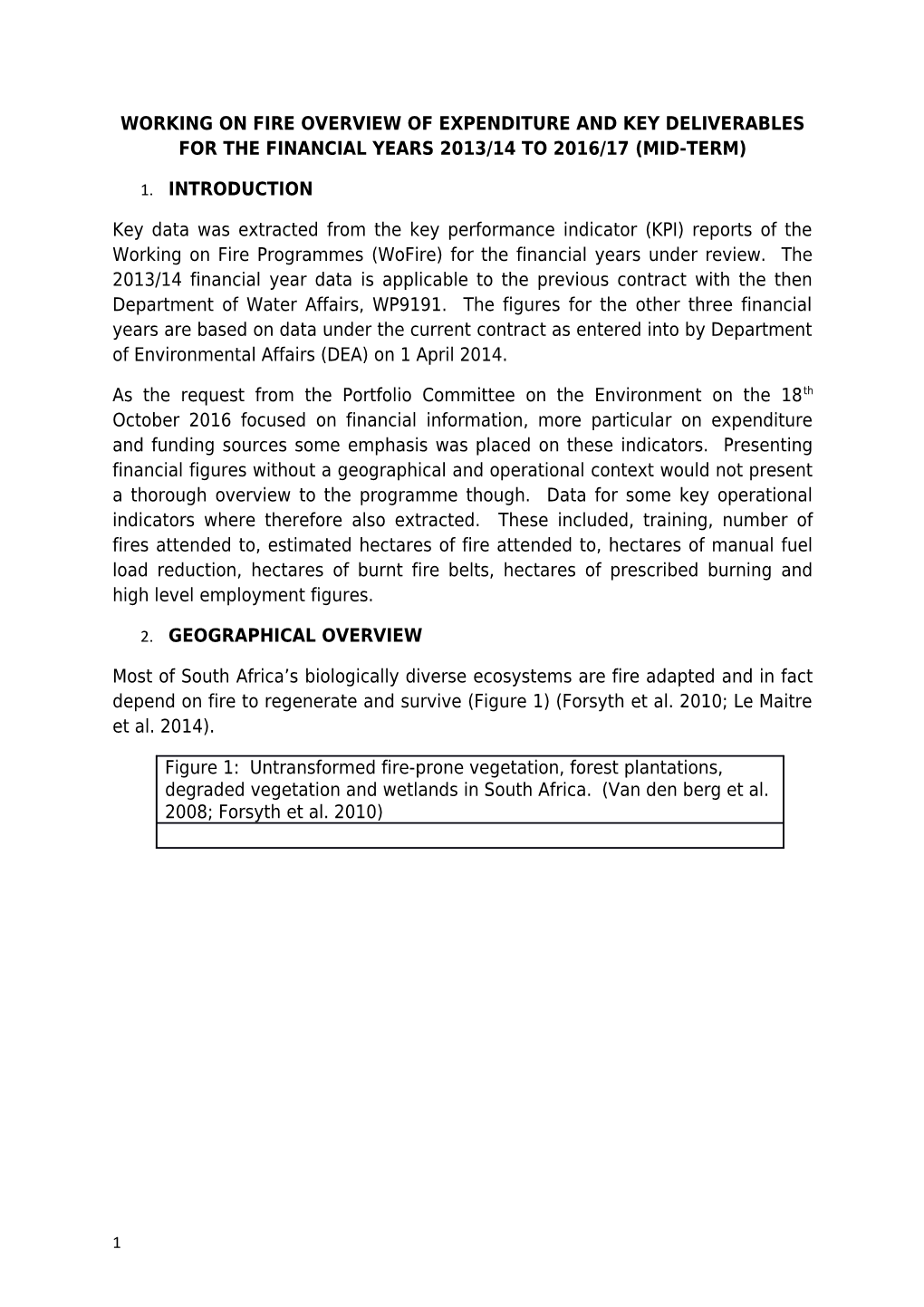 Working on Fire Overview of Expenditure and Key Deliverables for the Financial Years 2013/14