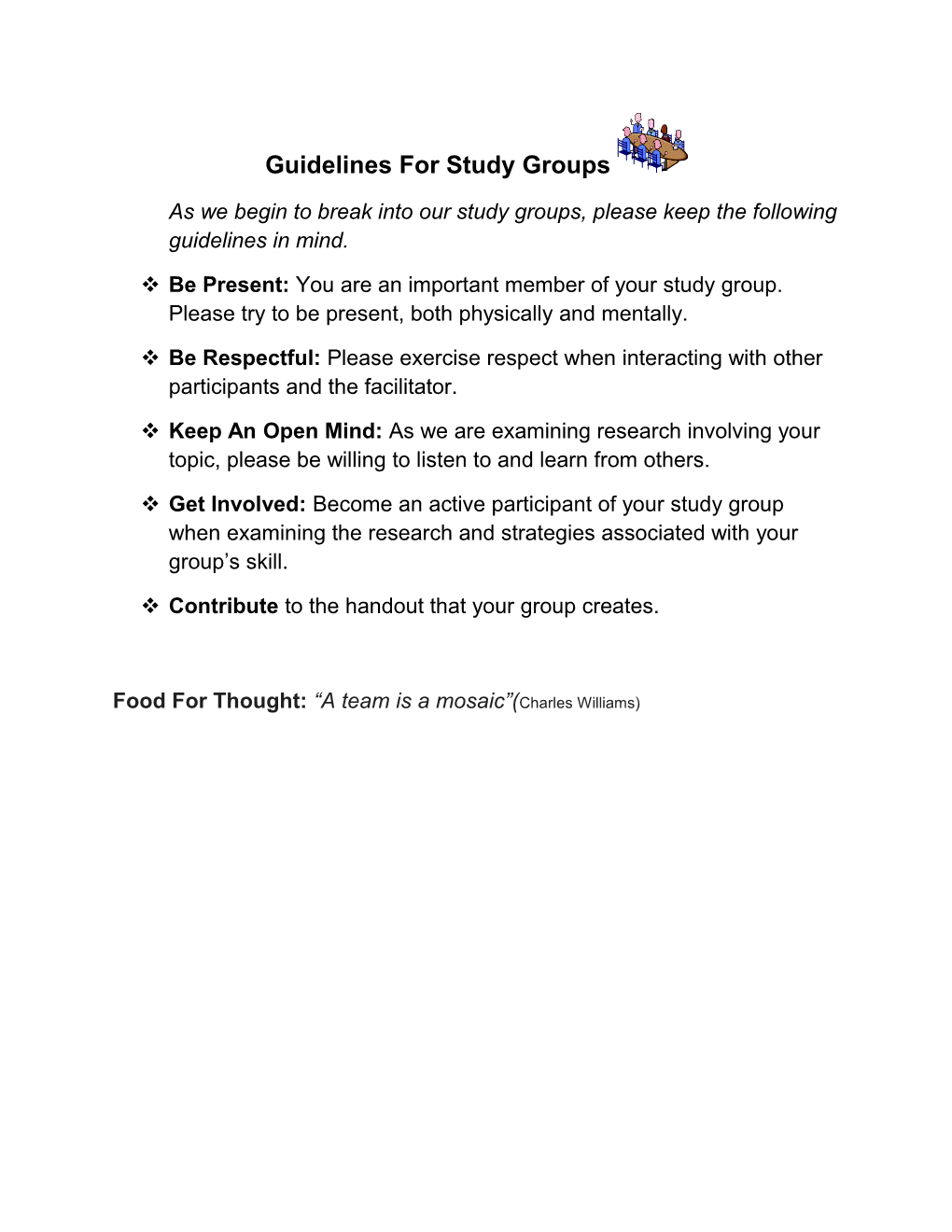 As We Begin to Break Into Our Study Groups, Please Keep the Following Guidelines in Mind