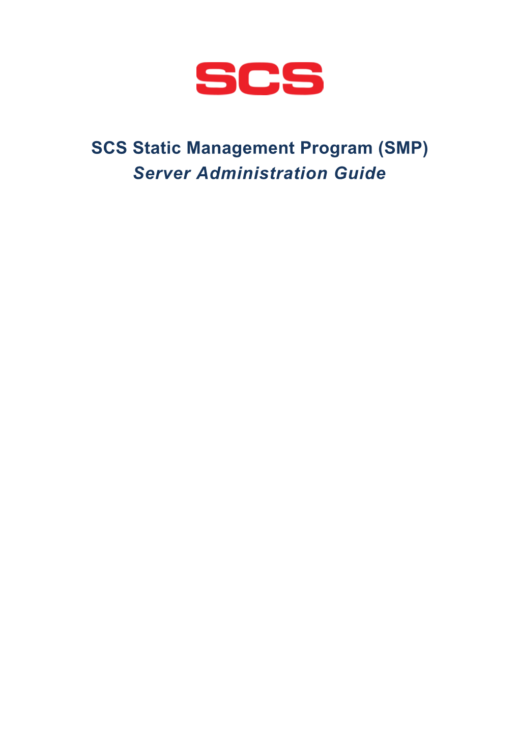 SCS Static Management Program (SMP)