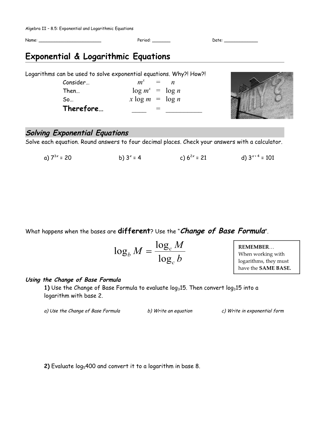 Algebra II 8.5: Exponential and Logarithmic Equations