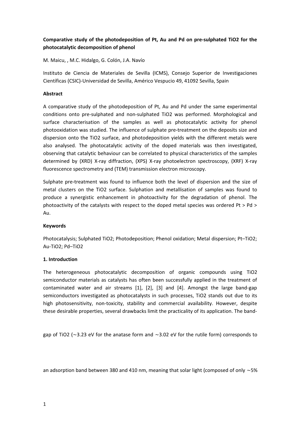 Comparative Study of the Photodeposition of Pt, Au and Pd on Pre-Sulphated Tio2 for The