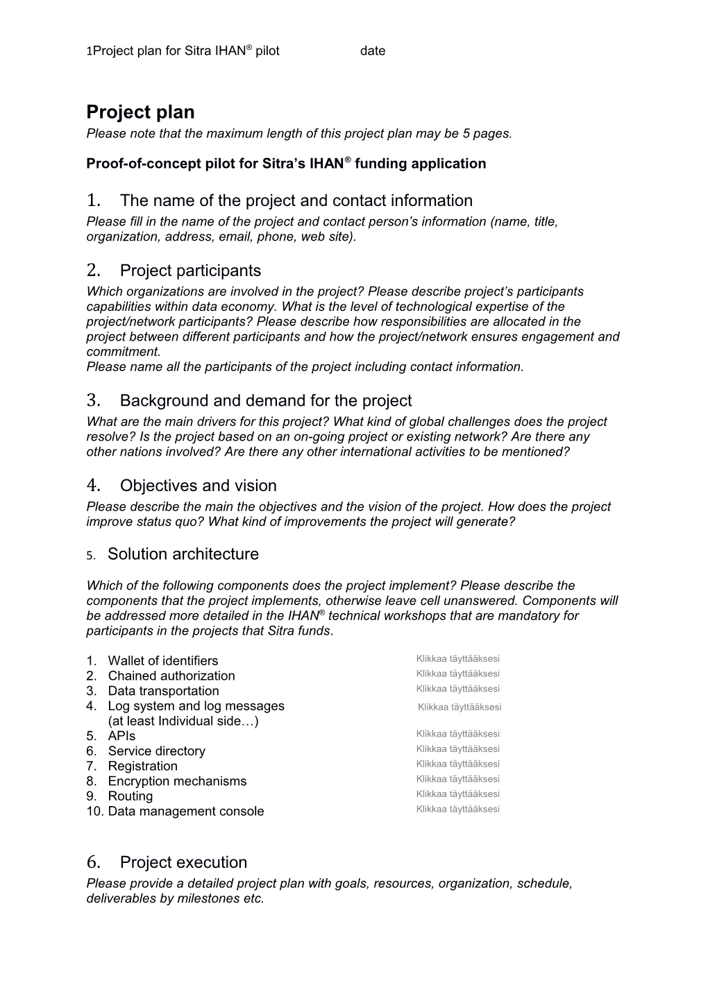 Proof-Of-Concept Pilot for Sitra Sihan Funding Application