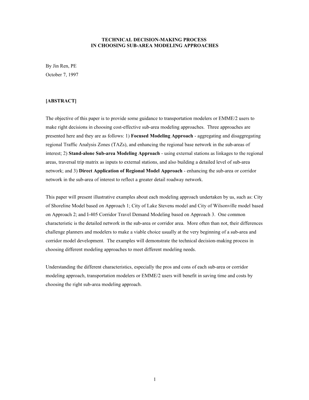 Subject: Decision-Making Process In Choosing Sub-Area Model Methods