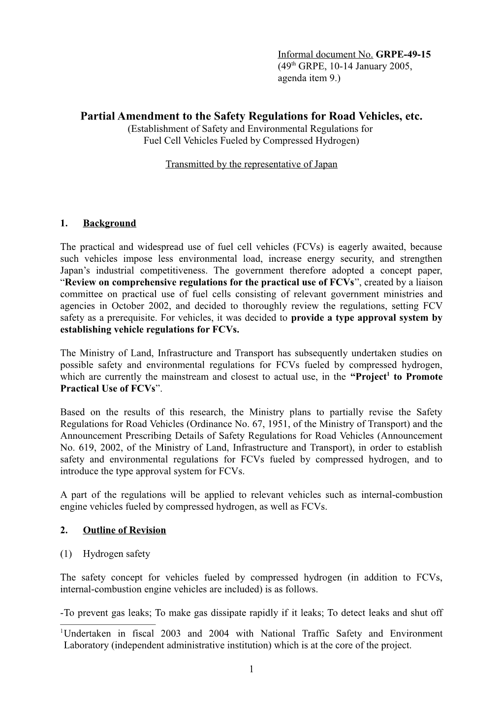 Partial Amendment to the Safety Regulations for Road Vehicles, Etc