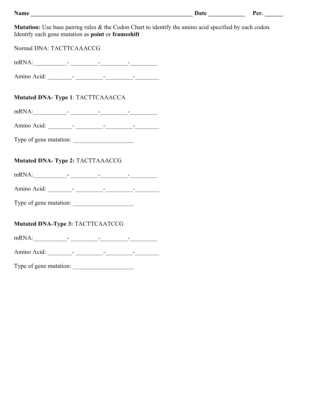 Identify Each Gene Mutation As Point Or Frameshift