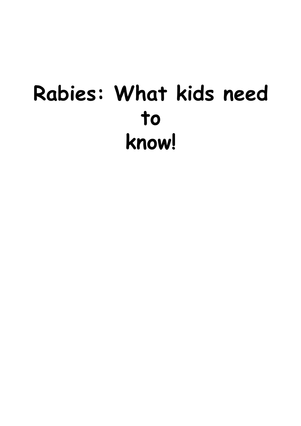 Rabies: What Kids Need to Know!