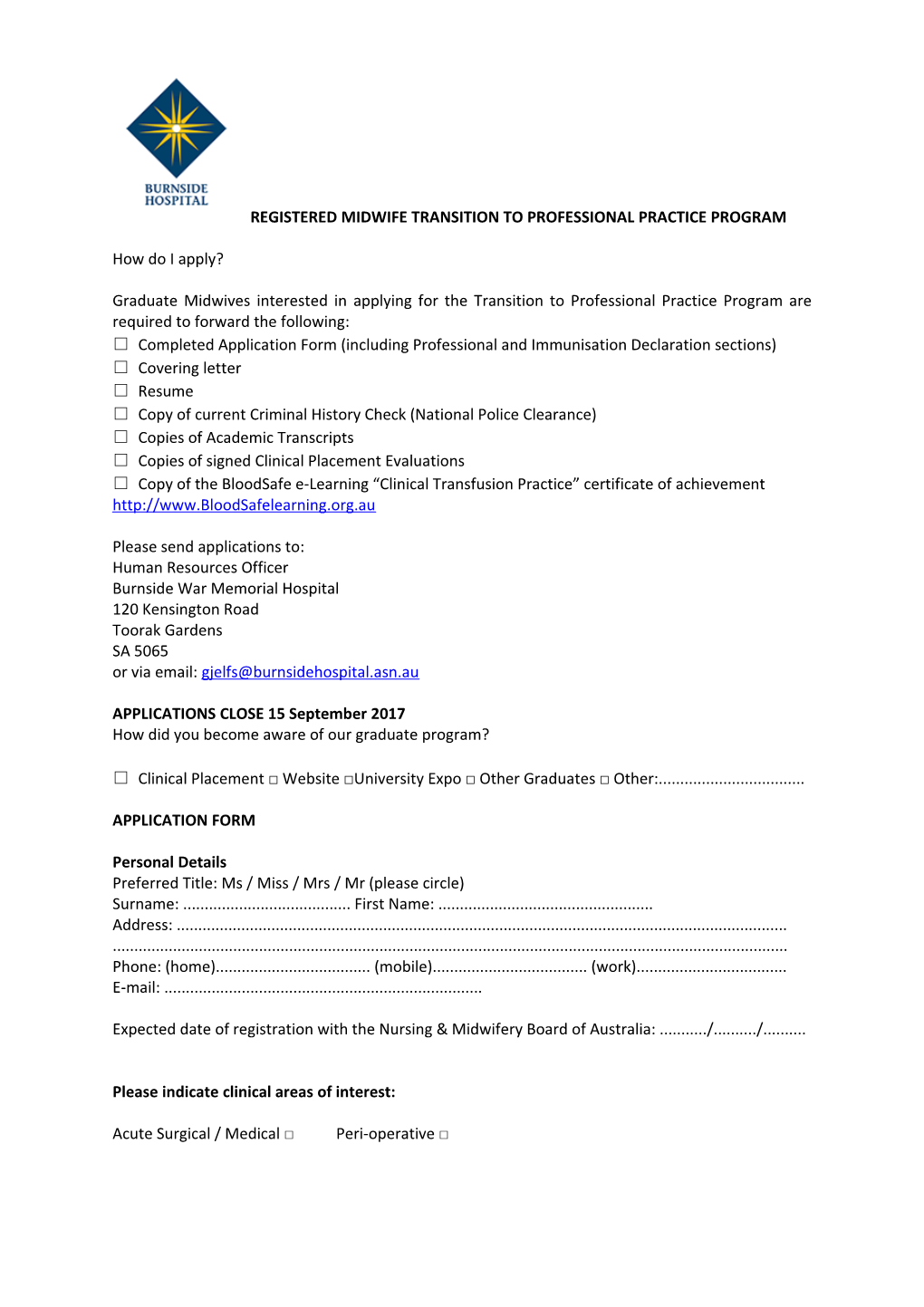 Completed Application Form (Including Professional and Immunisation Declaration Sections)