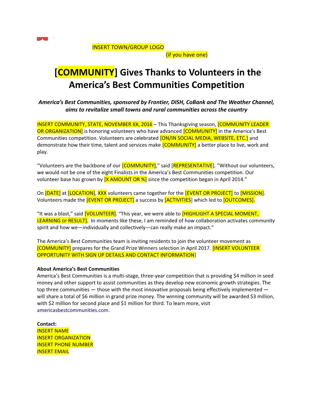 COMMUNITY Gives Thanks to Volunteers in the America S Best Communities Competition