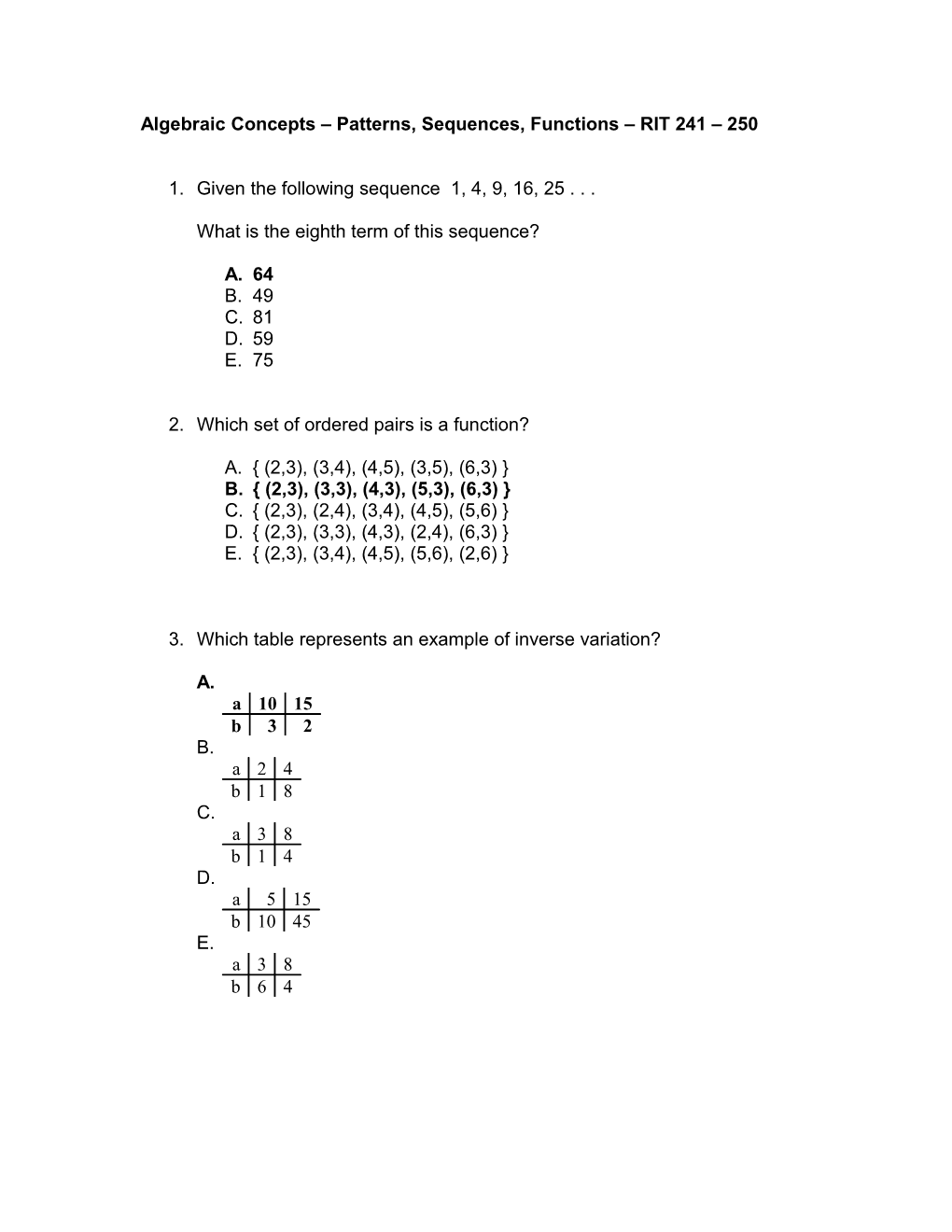 Algebraic Concepts Patterns, Sequences, Functions RIT 241 250