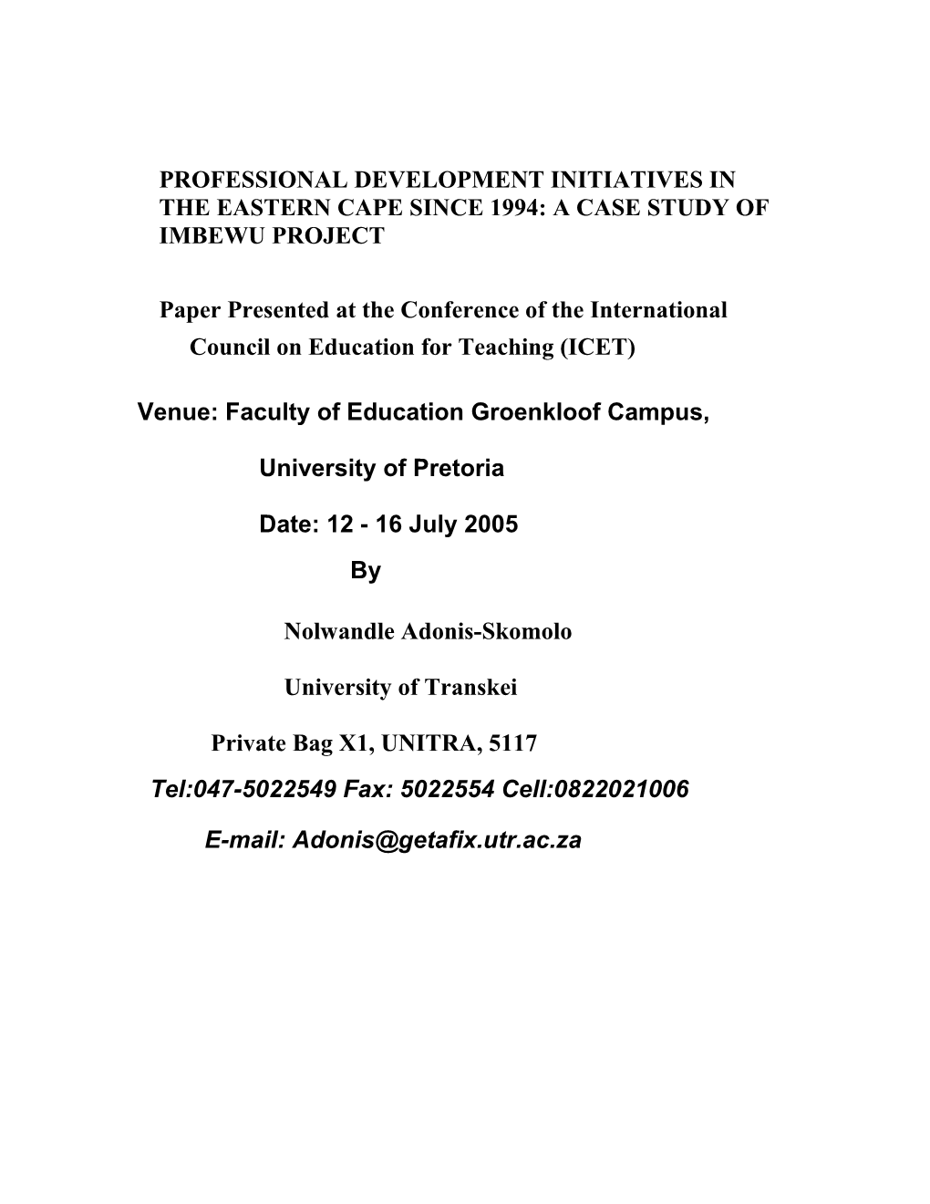 Planning for Professional Development of Teachers and Schools in the Eastern Cape Province