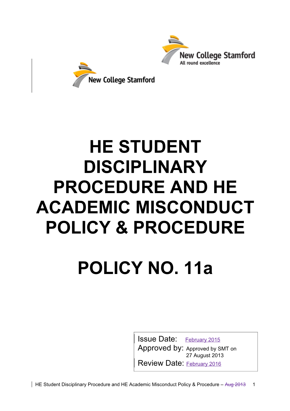He Student Disciplinary Procedure and He Academic Misconduct Policy & Procedure