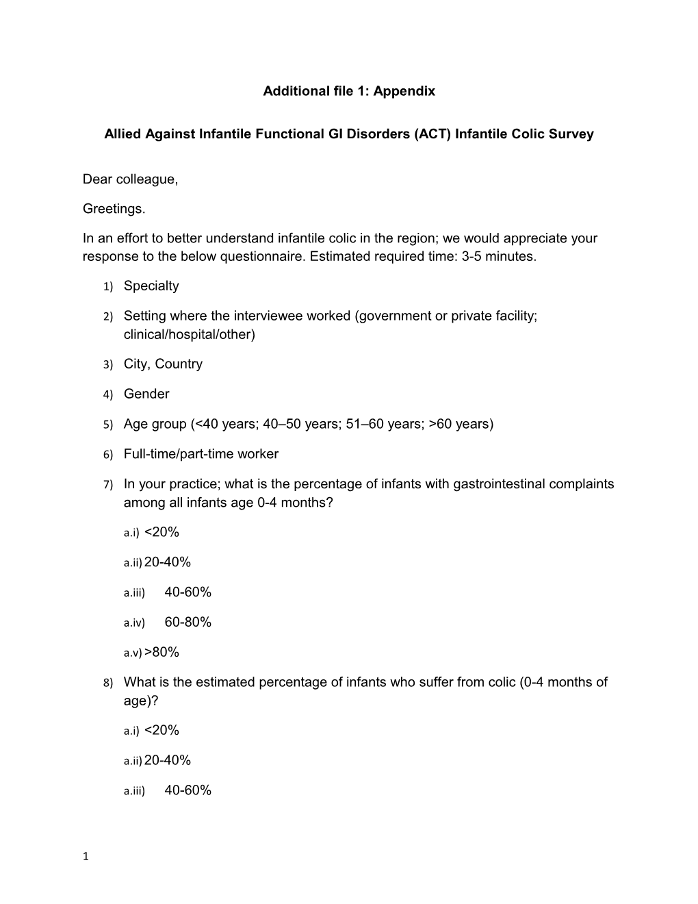 Allied Against Infantile Functional GI Disorders (ACT) Infantile Colic Survey